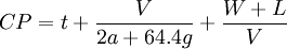 CP =t + \frac{V}{2a + 64.4g} + \frac{W + L}{V} 
